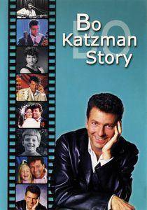 Bo Katzman Story - KATZMAN, Bo