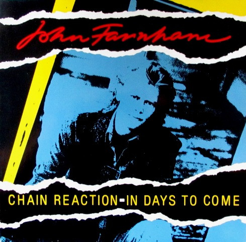 Chain Reaction-In Days To Come - FARNHAM, JOHN