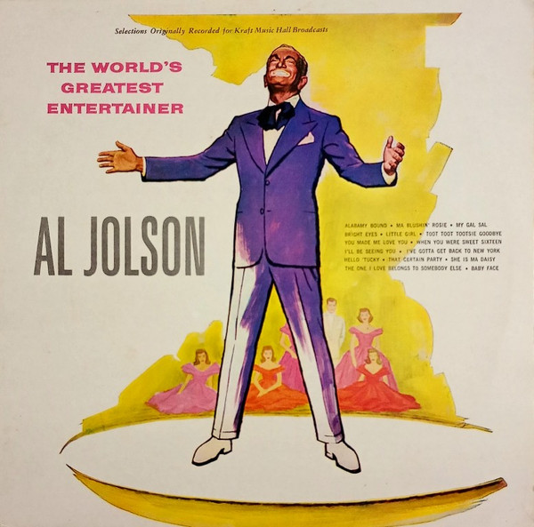 The World's Greatest Entertainer - JOLSON, AL