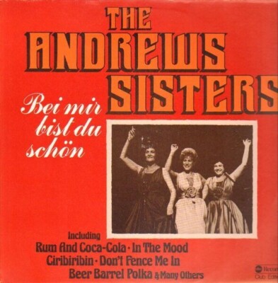 Bei mir bist du schön - THE ANDREW SISTERS