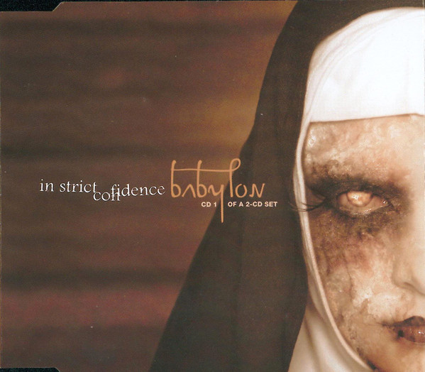 Babylon CD 1 - IN STRICT CONFIDENCE (CD)