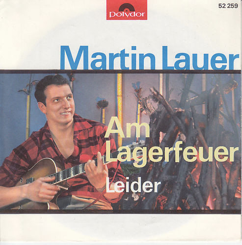 Am Lagerfeuer/Leider - LAUER, MARTIN