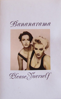 Please Yourself - BANANARAMA