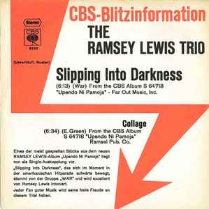 Slipping Into Darkness / Collage - THE RAMSEY LEWIS TRIO