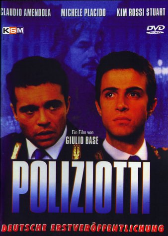 Poliziotti - PLACIDO, Michele/AMENDOLA, Claudio/STUART, Kim Rossi