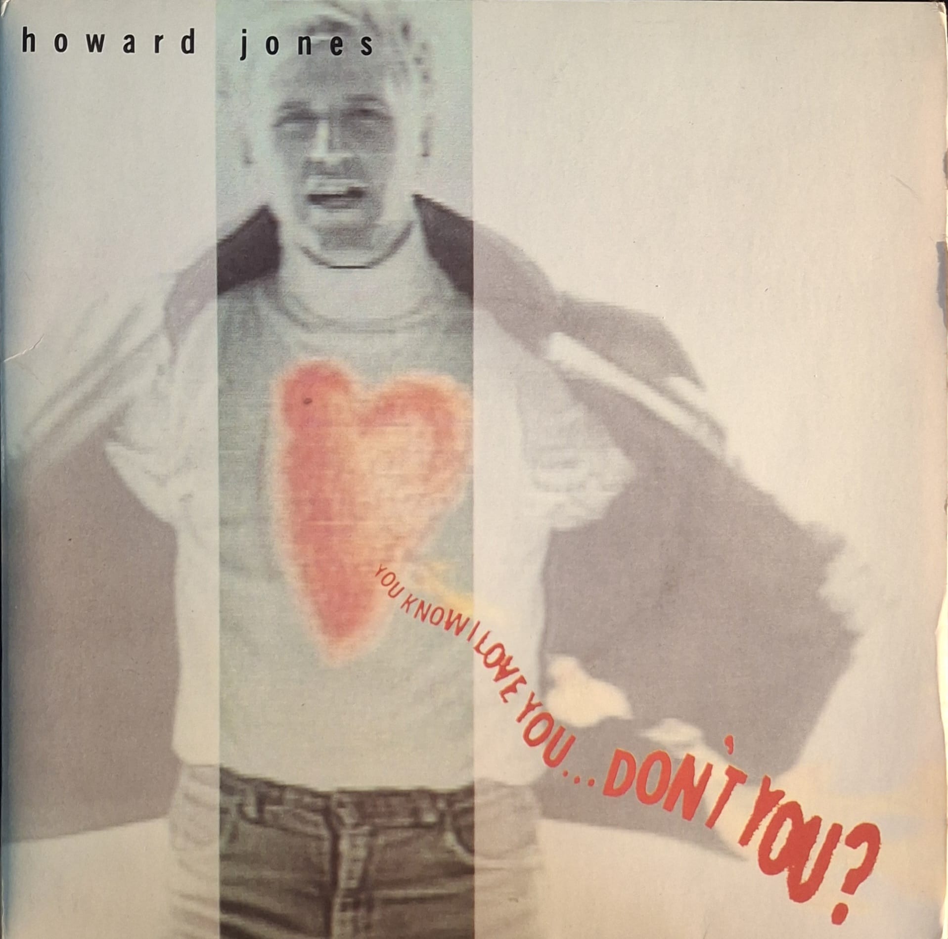 You Know I Love You ... Don't You? - JONES, HOWARD (Vinyl Single)