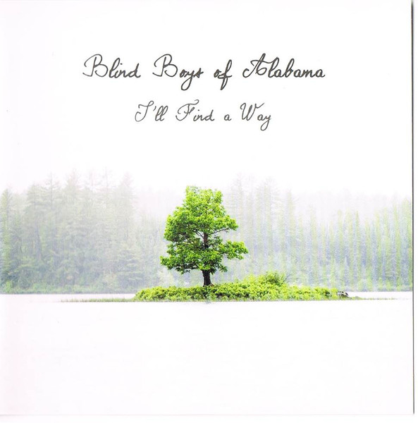 I'll Find A Way - BLIND BOYS OF ALABAMA