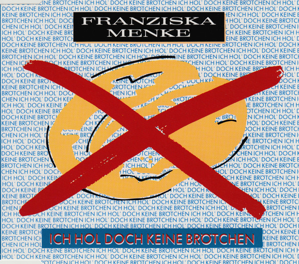 Ich Hol Doch Keine Brötchen - MENKE, FRANZISKA (CD)