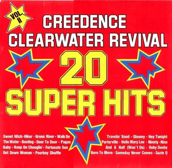 20 Super Hits, Vol. II - CREEDENCE CLEARWATER REVIVAL
