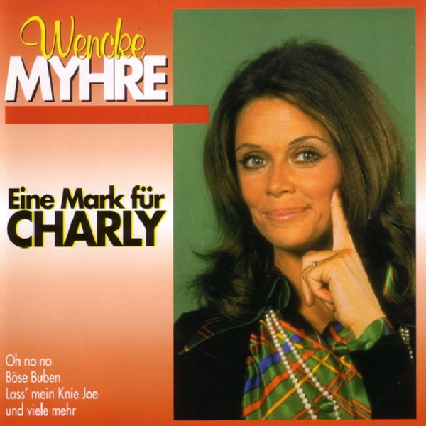 Eine Mark Für Charly - MYHRE, WENCKE (CD)