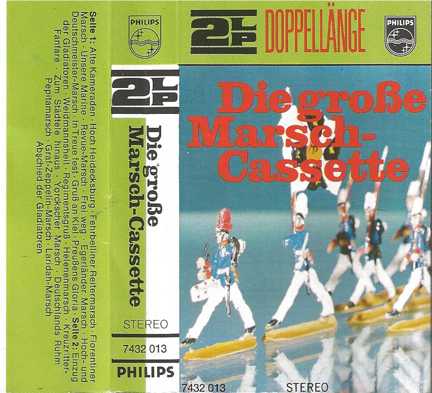Die Grosse Marsch-Cassette - Verschiedene Interpreten