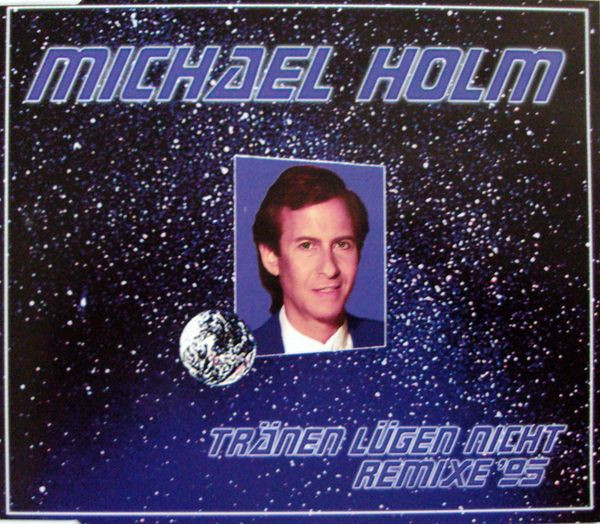 Tränen Lügen Nicht (Remixe '95) - HOLM, MICHAEL (CD)
